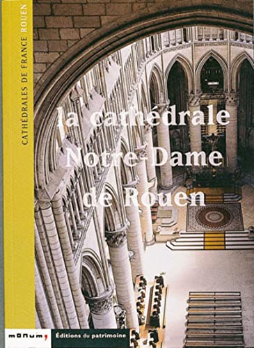 Imagen de archivo de La Cath drale Notre-Dame de Rouen a la venta por WorldofBooks