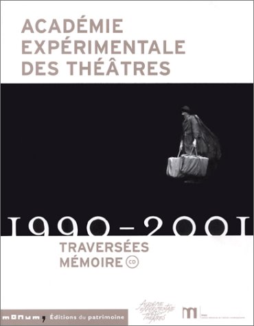 Stock image for Acadmie exprimentale des thtres, 1990-2001 : Traverses - Mmoires (CD) for sale by Ammareal