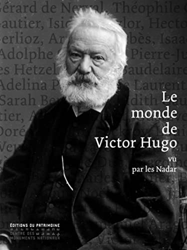 Stock image for Le Monde de Victor Hugo vu par les Nadar for sale by medimops