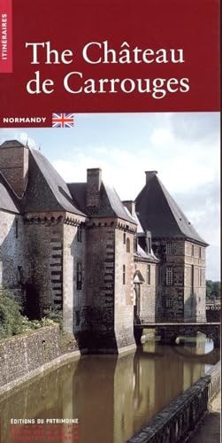 Beispielbild fr Le Château de Carrouges -Anglais- zum Verkauf von WorldofBooks