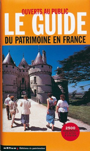 9782858227600: Ouverts au public: Le guide du patrimoine en France