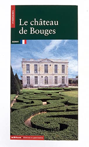 Beispielbild fr Le Chateau de Bouges zum Verkauf von Ammareal