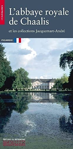Beispielbild fr L'Abbaye royale de Chalis zum Verkauf von Ammareal