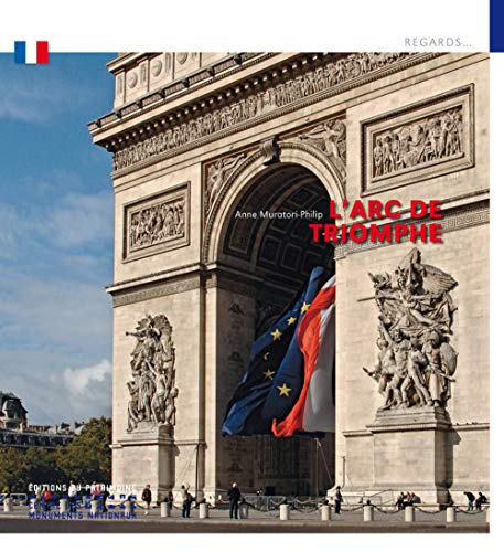 Beispielbild fr L'Arc de Triomphe zum Verkauf von Gallix