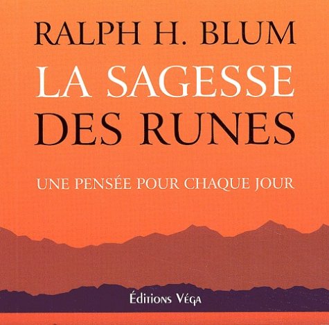 Beispielbild fr La sagesse des runes. Une pense pour chaque jour zum Verkauf von medimops