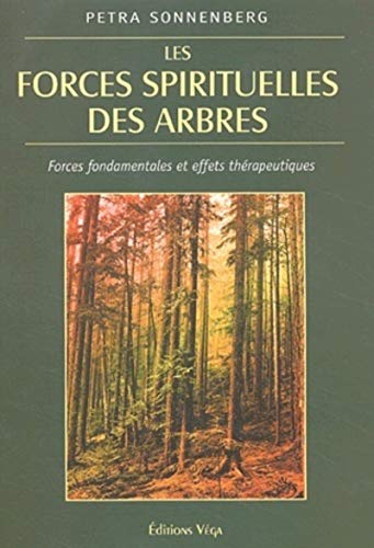 9782858293360: Les forces sprituelles des arbres