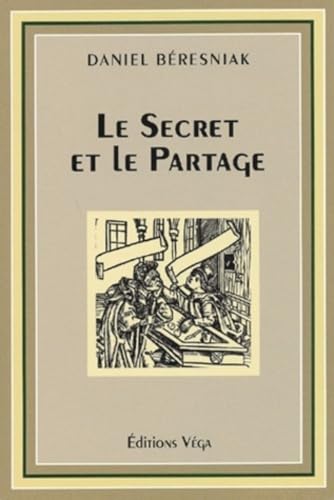 9782858293452: Le Secret Et Le Partage