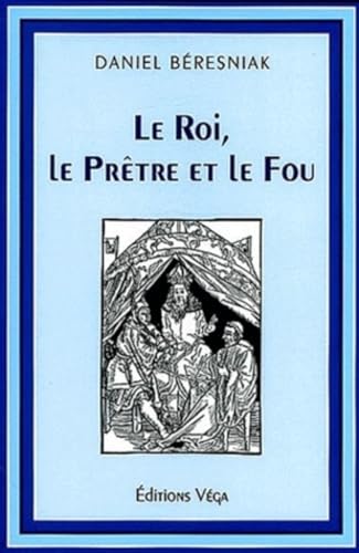 9782858293711: Le Roi, le Prtre et le Fou