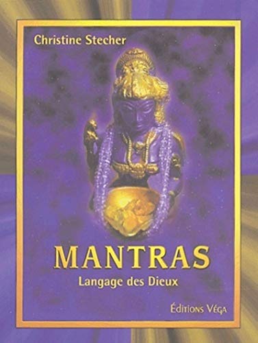 Beispielbild fr Mantras : Langage des dieux zum Verkauf von medimops