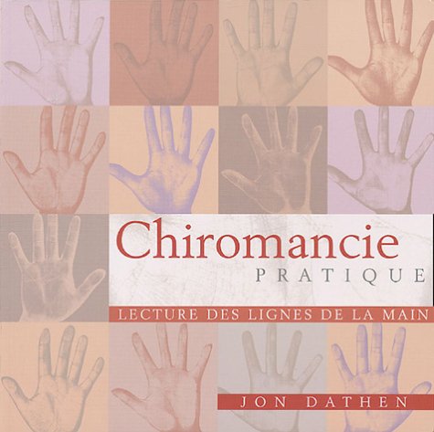 Beispielbild fr Chiromancie pratique: Lecture des lignes de la main zum Verkauf von Ammareal