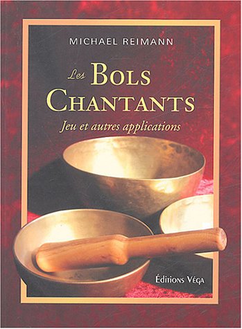 Beispielbild fr Les bols chantants : Jeux et autres applications zum Verkauf von medimops