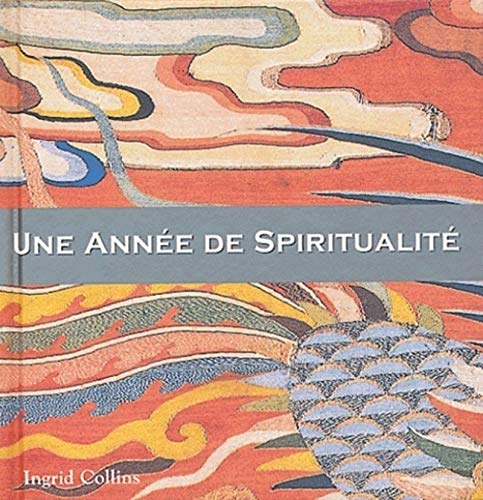 Stock image for Une Anne de Spiritualit for sale by Revaluation Books