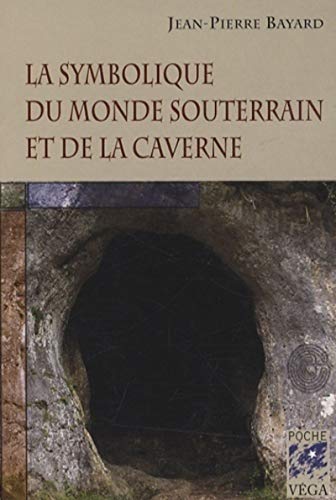 Beispielbild fr La symbolique du monde souterrain et de la caverne zum Verkauf von medimops