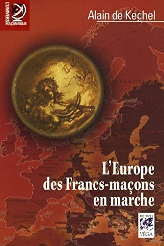 9782858295692: L'Europe des francs-maons en marche