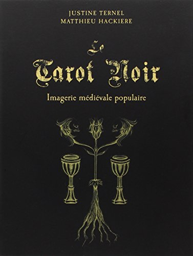 9782858296187: Le tarot noir, imagerie mdivale populaire: Avec 1 jeu de 78 cartes