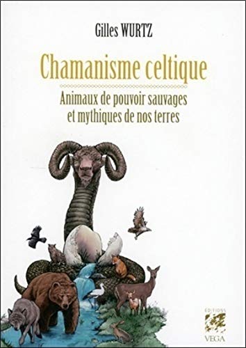 Beispielbild fr Chamanisme celtique : Animaux de pouvoir sauvages et mythiques de nos terres zum Verkauf von medimops