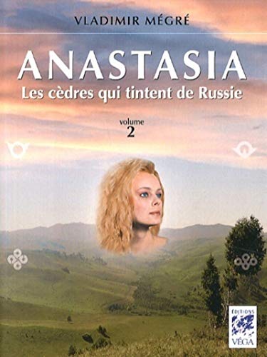Imagen de archivo de Anastasia, Tome 2 : Les cdres qui tintent de Russie a la venta por medimops