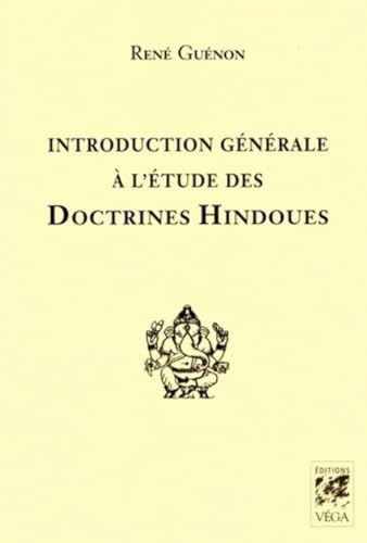 9782858296538: Introduction gnrale  l'tude des doctrines hindoues