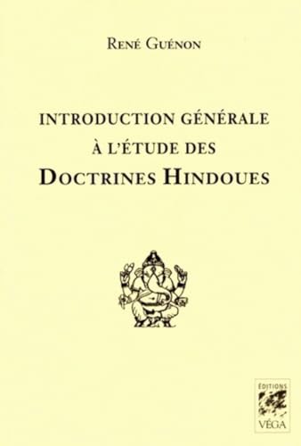 9782858296538: Introduction generale a l'etude des doctrines hindoues