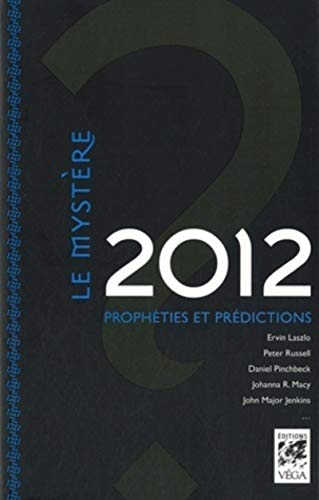 Stock image for Le Mystre 2012 : Prophties et prdictions for sale by La Plume Franglaise