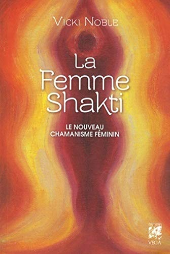 Stock image for La femme Shakti for sale by medimops