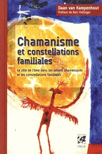 Beispielbild fr Chamanisme et constellations familiales zum Verkauf von Gallix