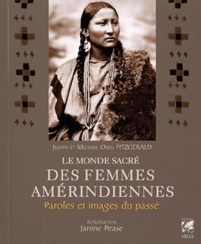 Stock image for Le monde sacr des femmes amrindiennes for sale by Gallix