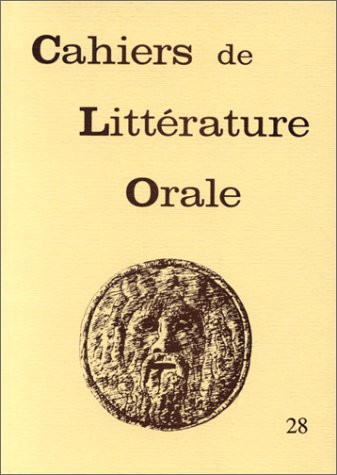 9782858310692: Cahier de Littrature Orale, numro 28 : Oral-crit, traduction