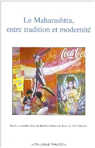 9782858311385: Le Maharashtra: Entre tradition et modernit