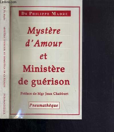 Imagen de archivo de Mystre d'amour et ministre de gurison a la venta por Ammareal