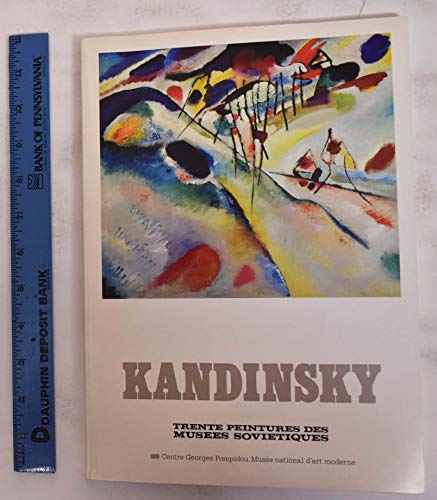 Beispielbild fr KANDINSKY, TRENTE PEINTURES DES MUSEES SOVIETIQUES- Exhibition February-March 1979 zum Verkauf von Melanie Nelson Books