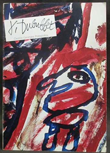 Jean Dubuffet: Sites aux figurines et psycho-sites : [exposition], Centre Georges Pompidou, MuseÌe national d'art moderne, 23 septembre-23 novembre 1981 (CATALOGUES DU M.N.A.M) (French Edition) (9782858501038) by Dubuffet, Jean