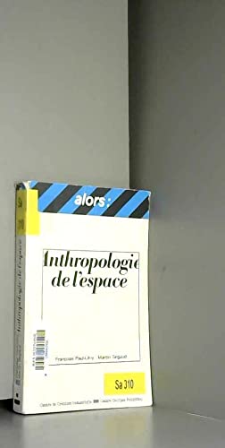 Stock image for Anthropologie de l'espace for sale by Theologia Books