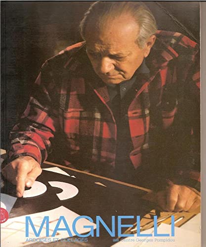9782858503391: Magnelli: Ardoises et collages : Centre Georges Pomidou, Muse national dart moderne, Salle dart graphique 24 juin 21 septembre 1986 : Muse de ... 1986-janvier 1987 (CATALOGUES DU M.N.A.M)