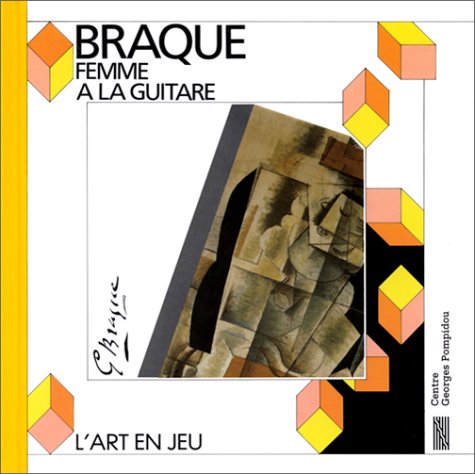 Beispielbild fr Georges Braque, Femme  La Guitare zum Verkauf von RECYCLIVRE