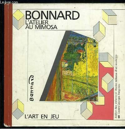 9782858504824: Pierre Bonnard, "L'Atelier au mimosa"
