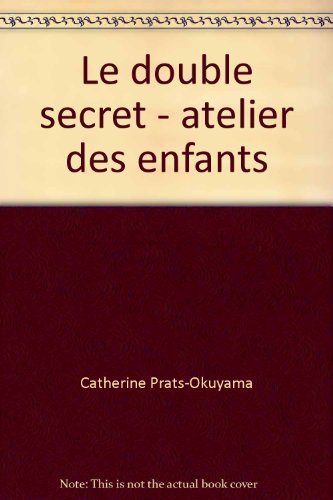 Imagen de archivo de Double secret - atelier des enfants (Le) a la venta por WorldofBooks