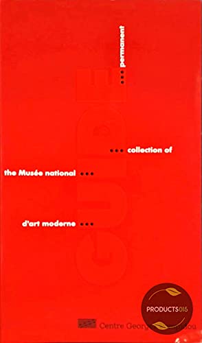 Imagen de archivo de Guide to the permanent collection - mus�e national d'art moderne a la venta por Wonder Book