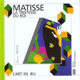 Imagen de archivo de Henri Matisse, La Tristesse Du Roi a la venta por RECYCLIVRE