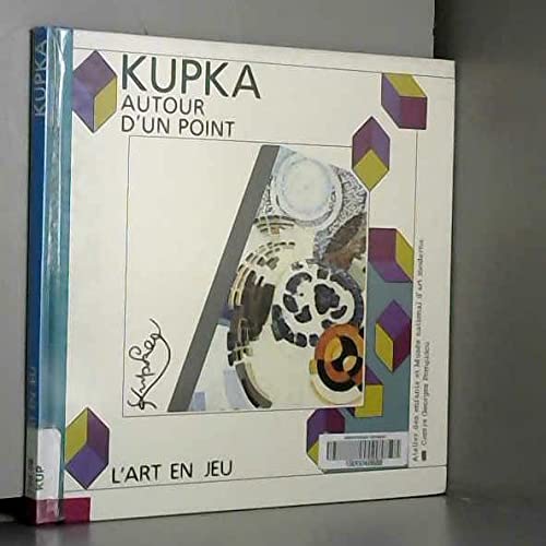Stock image for Autour d'un point : Frantisek Kupka for sale by Ammareal
