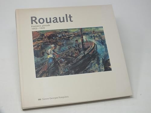 9782858506361: Rouault. Premiere Periode 1903-1920