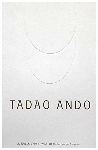 Tadao Ando. Album de l'exposition