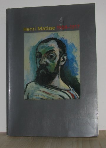 9782858507221: Henri Matisse: 1904-1917, Grande galerie, 25 fvrier-21 juin 1993, Centre Georges Pompidou... [Paris