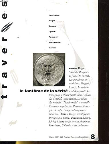 Beispielbild fr Traverses, No 8, Hiver 1993 - Le Fantome de la verite zum Verkauf von Librairie Laumiere
