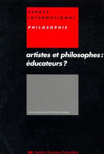 Stock image for Artistes et philosophes educateurs ? for sale by Ammareal