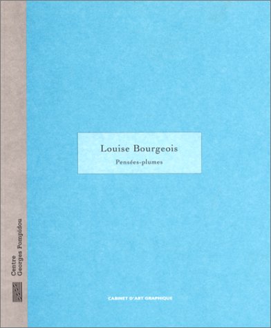 Stock image for Louise Bourgeois: Pensees-Plumes for sale by ANARTIST