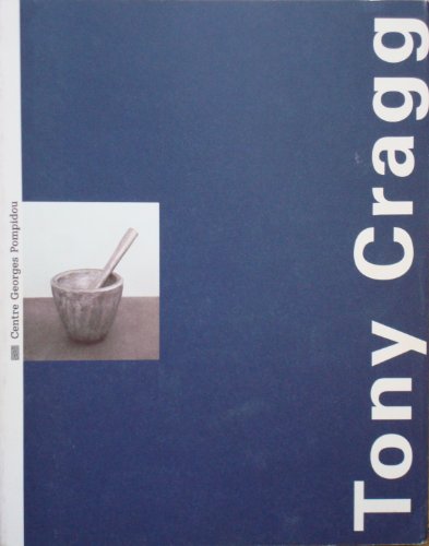 9782858508662: Tony Cragg: [exposition organise par le Muse national d'art moderne-Centre de cration industrielle, Centre Georges Pompidou, Paris, [24 janvier-15 avril 1996