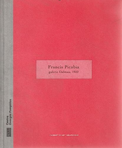 Beispielbild fr Francis Picabia: Galerie Dalmau, 1922 zum Verkauf von ANARTIST