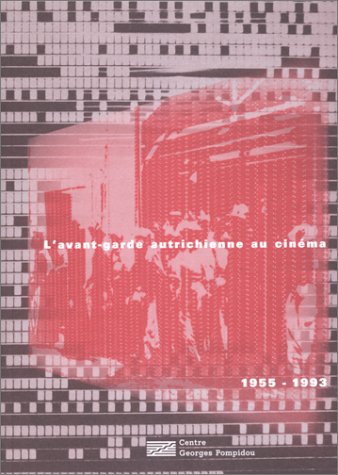 Beispielbild fr L'avant-garde autrichienne au cinma: 1955-1993 zum Verkauf von Ammareal