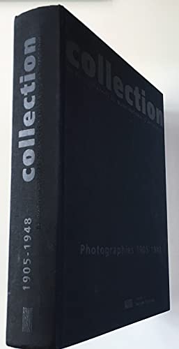 Imagen de archivo de Collection de photographies du Muse national d'art moderne, Photographies 1905-1948 a la venta por Ammareal